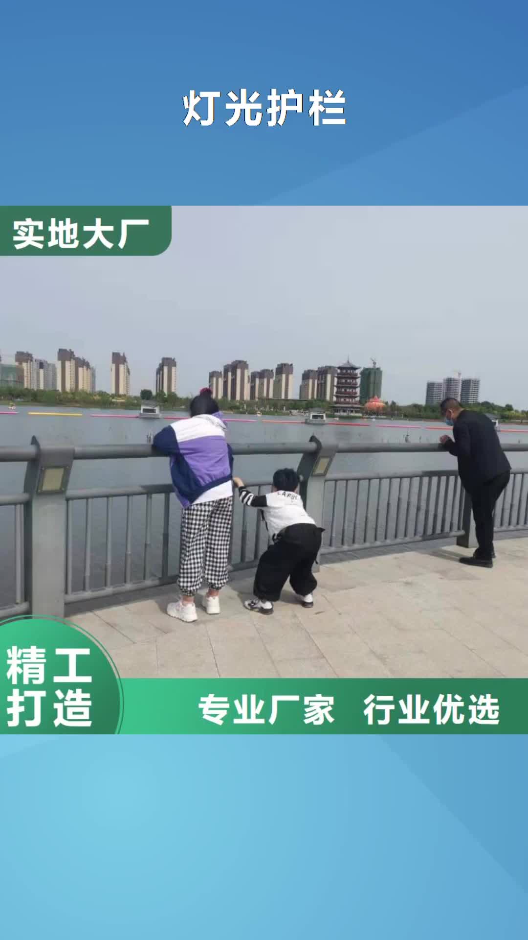 西双版纳 灯光护栏 【玻璃护栏】质检合格发货